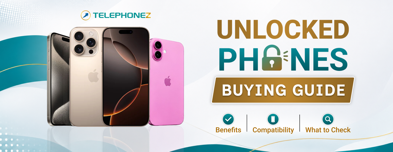 Unlocked Phones Buying Guide
