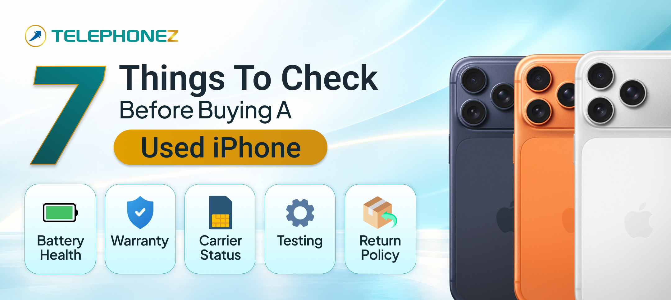 7 Things To Check Before Buying A Used iPhone