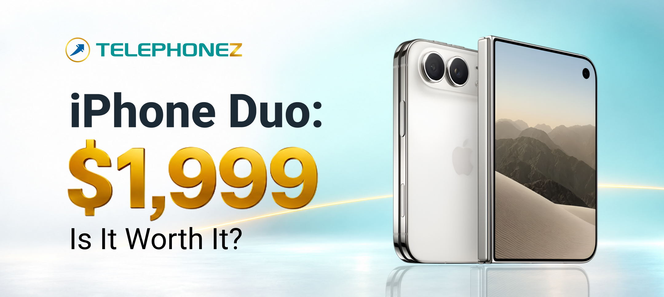 iPhone Duo: $1,999Is It Worth It?